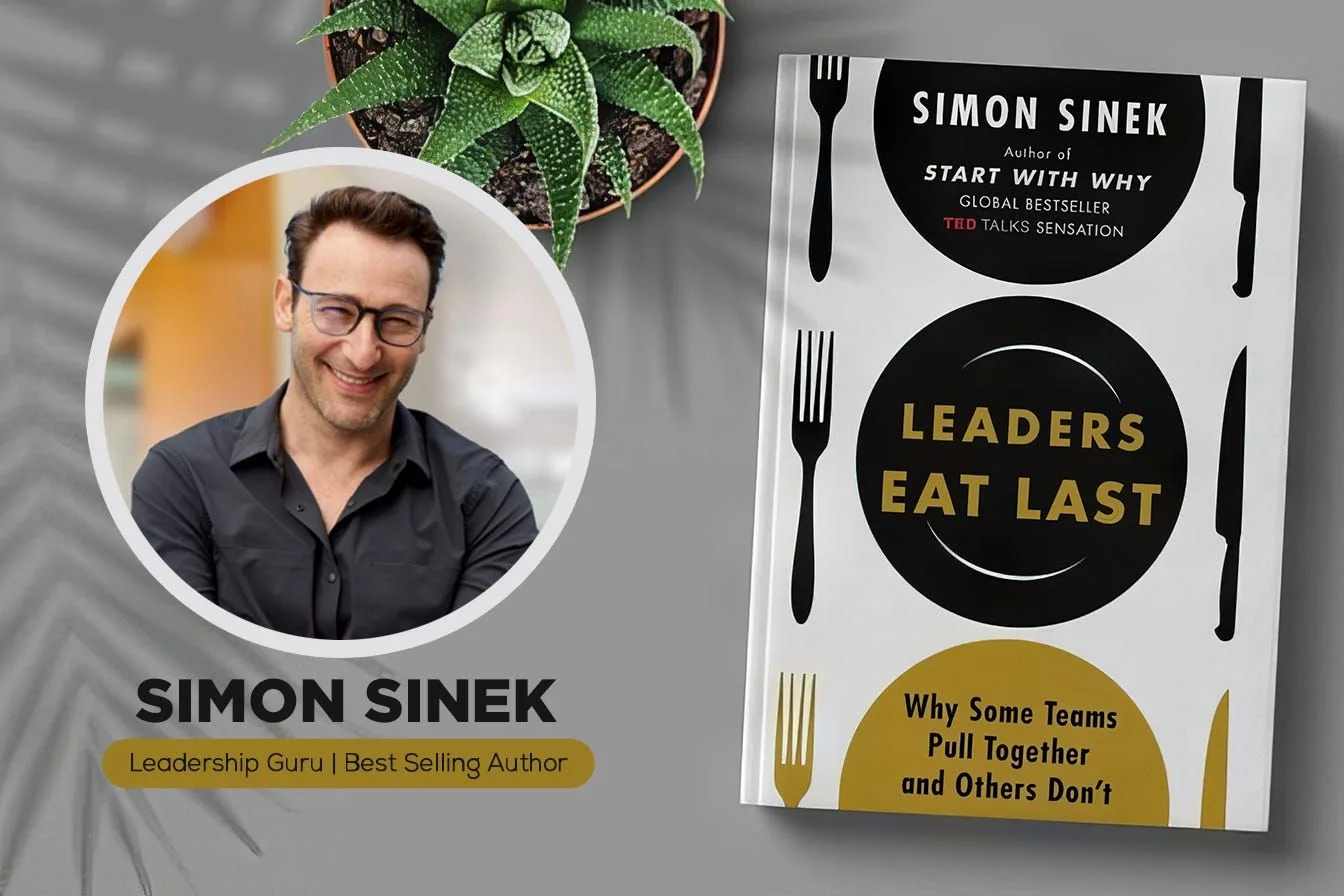 A portrait of Simon Sinek beside the cover of his book Leaders Eat Last